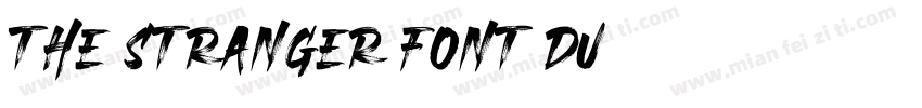 THE STRANGER FONT DU字体转换
